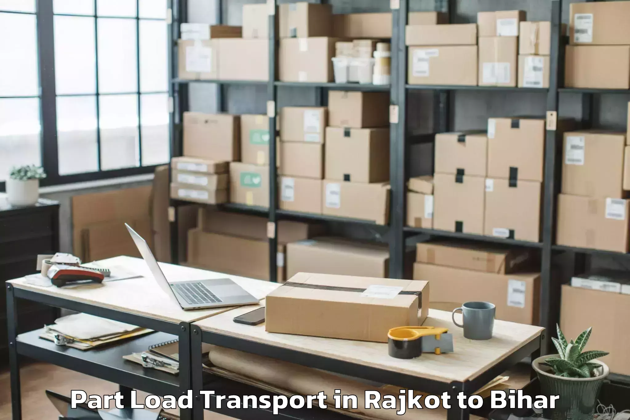 Comprehensive Rajkot to Pratapganj Part Load Transport